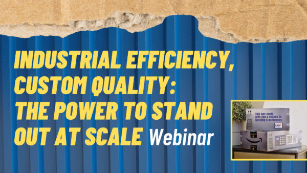 Industrial Efficiency, Custom Quality: The Power to Stand Out at Scale Featured Image