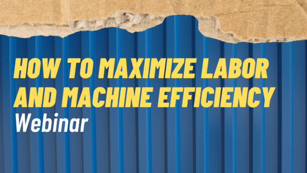 How to Maximize Labor and Machine Efficiency Featured Image