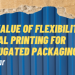 The Value of Flexibility that comes with Industrial Digital Printing for Corrugated Packaging