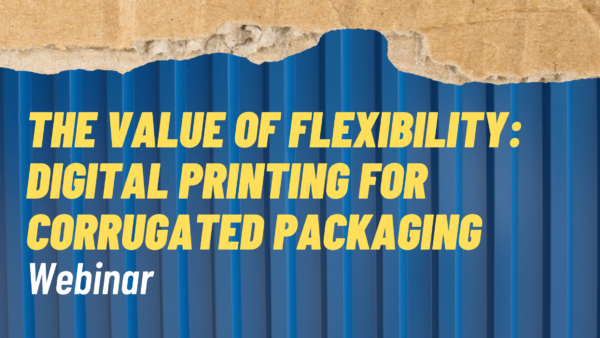 The Value of Flexibility that comes with Industrial Digital Printing for Corrugated Packaging Featured Image